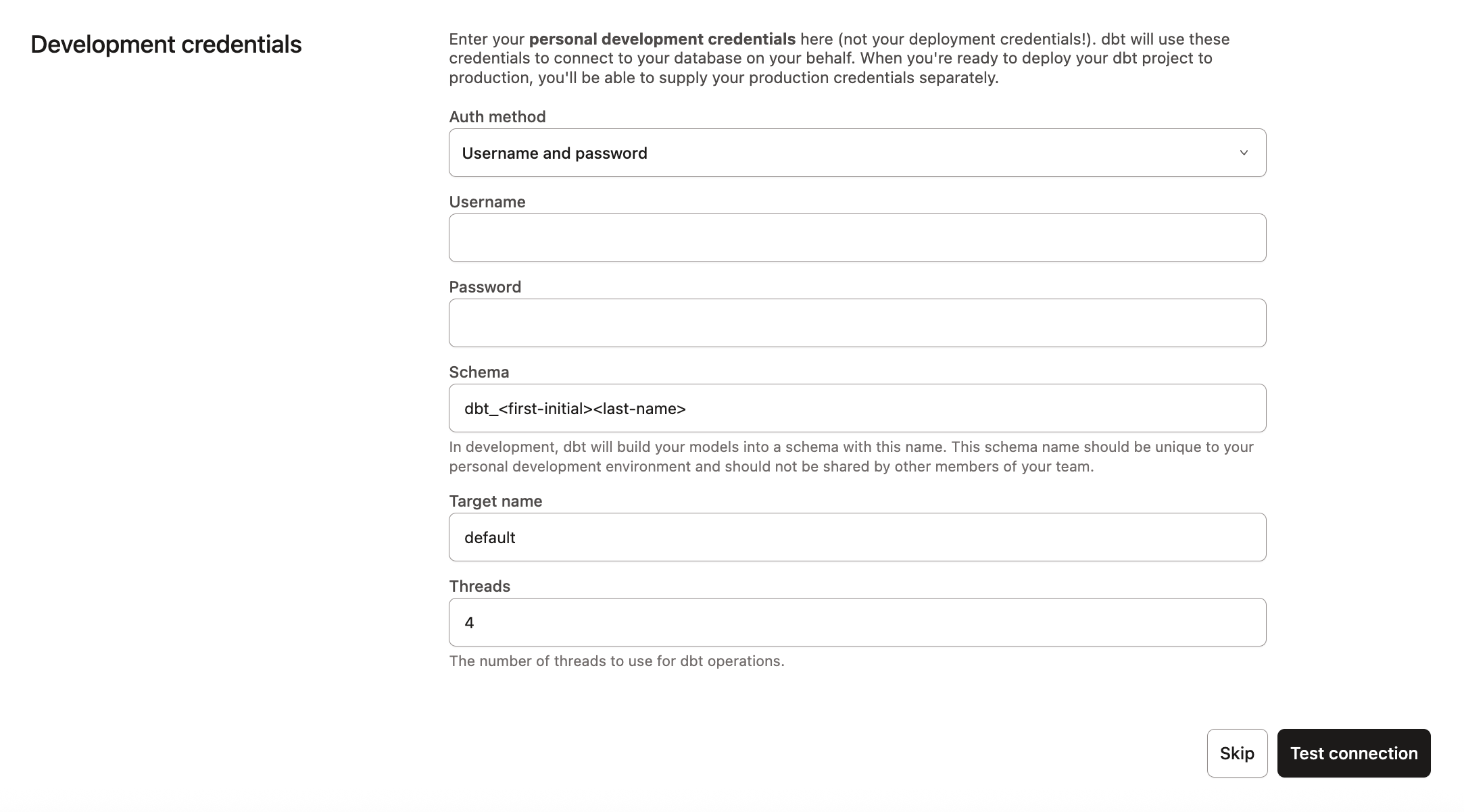 dbt - Snowflake Development Credentials dbt - Snowflake Development Credentials